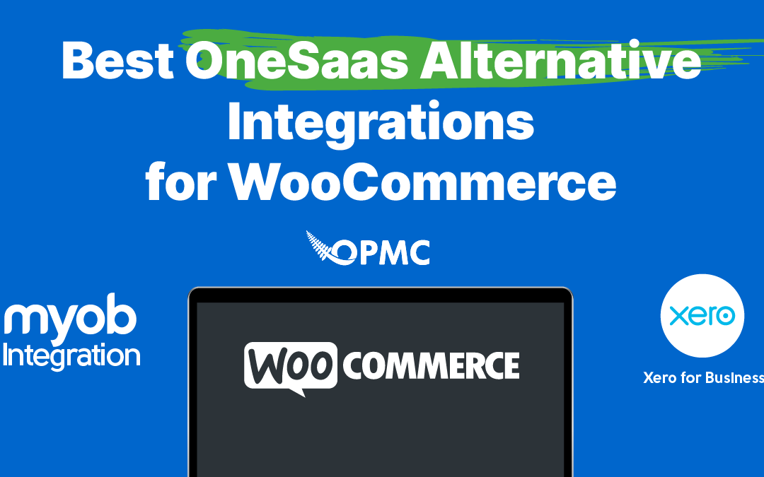Best OneSaas Alternative Integrations for WooCommerce | MYOB AccountRight & Xero
